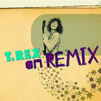 T.REX on Remix ジャケット写真