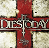 It Dies Today